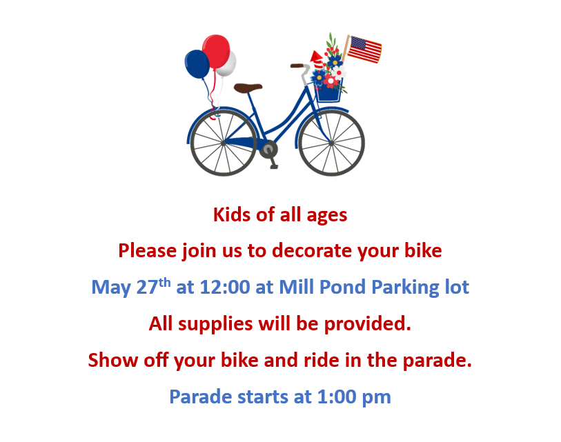 Memorial Day Bike Decorating!! May 27 @12pm, Mill Pond Parking Lot